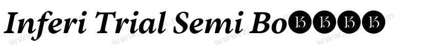 Inferi Trial Semi Bo字体转换 Inferi Trial Semi Bo字体转换